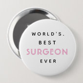 Funny Text | Beste chirurg ter wereld | Cadeau Ronde Button 4,0 Cm (Voorkant /achterkant)