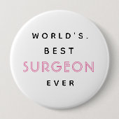 Funny Text | Beste chirurg ter wereld | Cadeau Ronde Button 4,0 Cm (Voorkant)