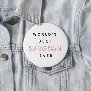 Funny Text   Beste chirurg ter wereld   Cadeau Ronde Button 4,0 Cm
