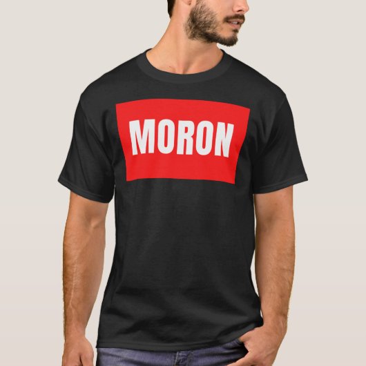 Funny text&quot;moron&quot; Classic T-Shirt (Voorkant)