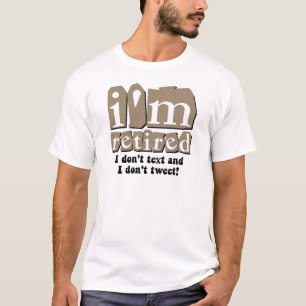 Funny text tweet pensionering t-shirt