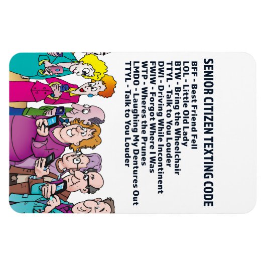 Funny Texting for Seniors Magneet (Horizontaal)