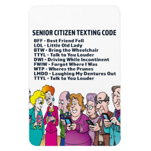 Funny Texting for Seniors Magneet