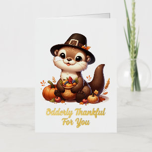 Funny Thankful Otter Vriend Thanksgiving Folie Wenskaart