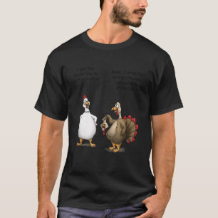 Funny Thanksgiving Big Chicken Zal Fun Turkije zij T-shirt