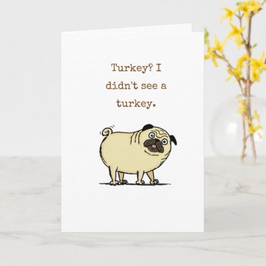 Funny Thanksgiving Card met Pug Kaart (Gele Bloem)