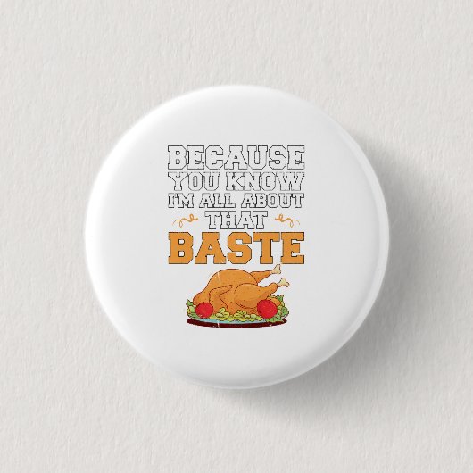 Funny Thanksgiving citeert Turkije Dag Pun Kitchen Ronde Button 3,2 Cm (Voorkant)