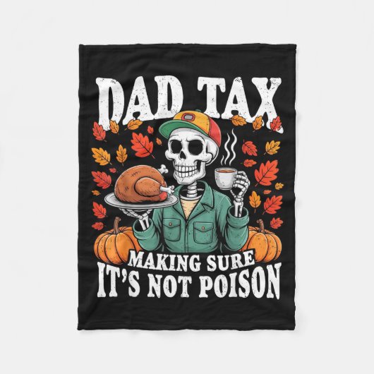 Funny Thanksgiving Dad Tax Skeleton Turkey Day Foo Fleece Deken (Voorkant)