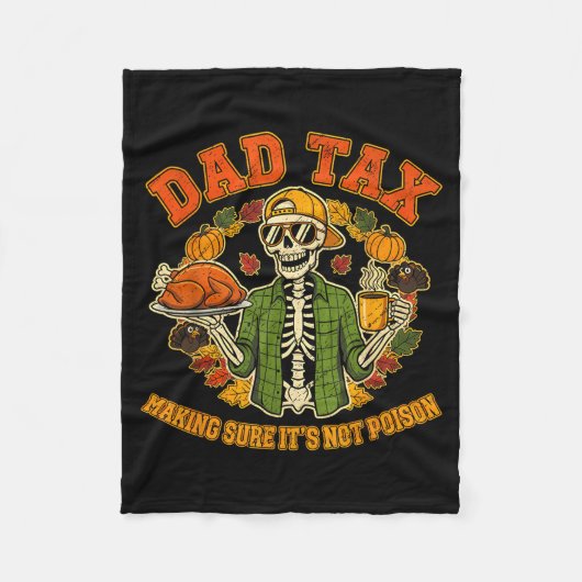 Funny Thanksgiving Dad Tax Skeleton Turkey Day Foo Fleece Deken (Voorkant)