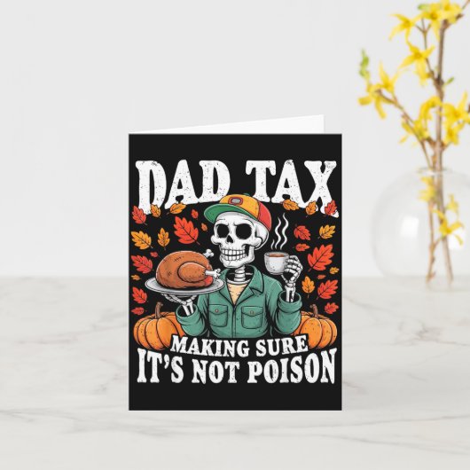 Funny Thanksgiving Dad Tax Skeleton Turkey Day Foo Kaart (Gele Bloem)