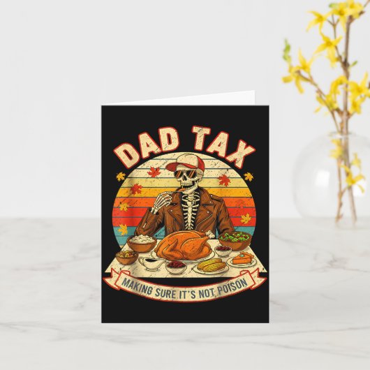 Funny Thanksgiving Dad Tax Skeleton Turkey Day Foo Kaart (Gele Bloem)