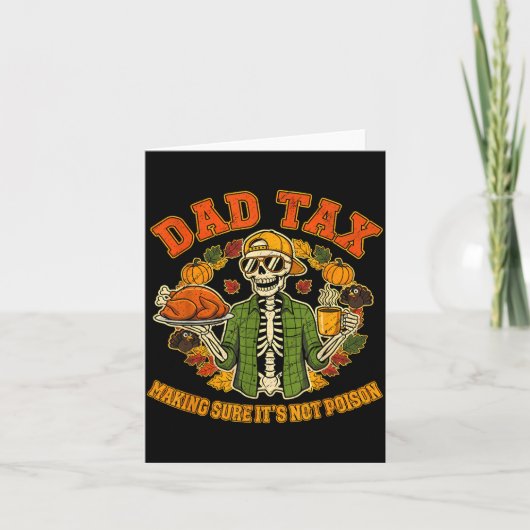 Funny Thanksgiving Dad Tax Skeleton Turkey Day Foo Kaart (Voorkant)