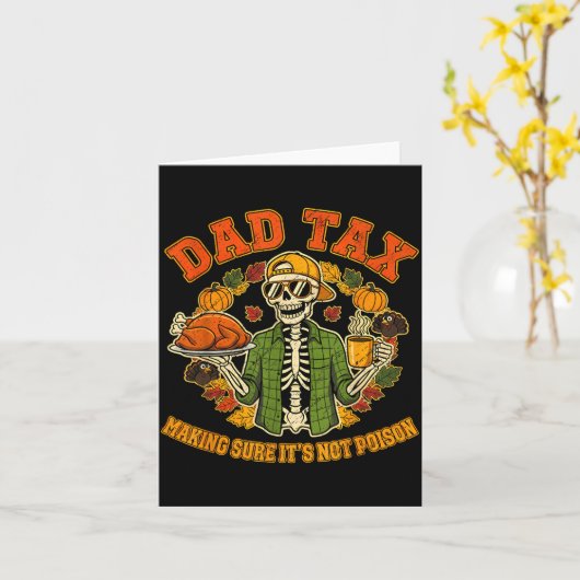 Funny Thanksgiving Dad Tax Skeleton Turkey Day Foo Kaart (Gele Bloem)