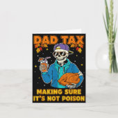 Funny Thanksgiving Dad Tax Skeleton Turkey Day Foo Kaart (Voorkant)