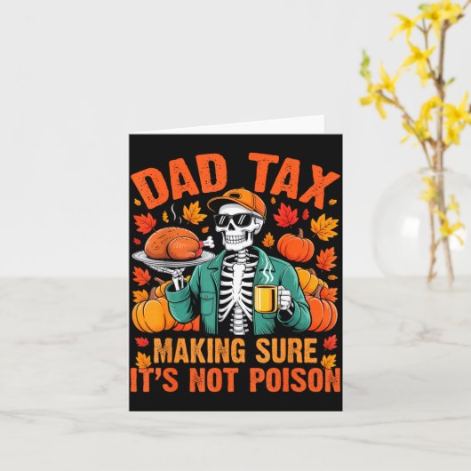 Funny Thanksgiving Dad Tax Skeleton Turkey Day Foo Kaart (Gele Bloem)