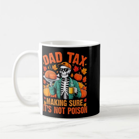 Funny Thanksgiving Dad Tax Skeleton Turkey Day Foo Koffiemok (Links)