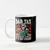 Funny Thanksgiving Dad Tax Skeleton Turkey Day Foo Koffiemok (Links)