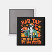 Funny Thanksgiving Dad Tax Skeleton Turkey Day Foo Magneet (Voorkant / Achterkant)