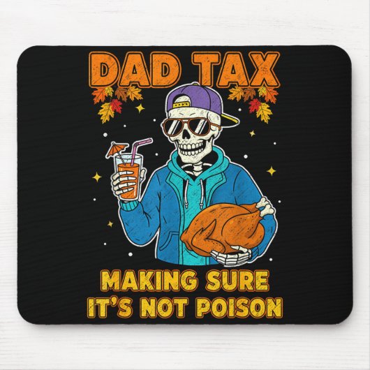 Funny Thanksgiving Dad Tax Skeleton Turkey Day Foo Muismat (Voorkant)