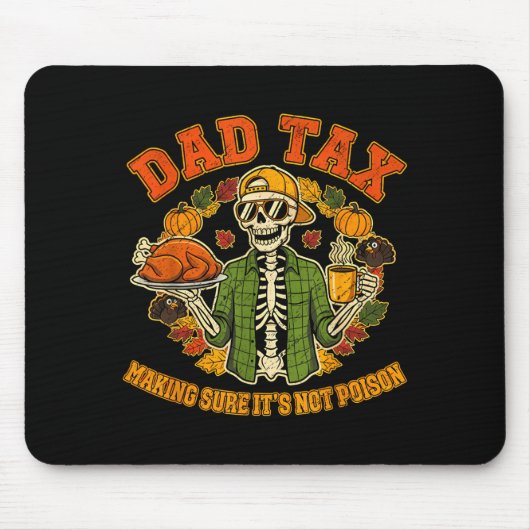 Funny Thanksgiving Dad Tax Skeleton Turkey Day Foo Muismat (Voorkant)
