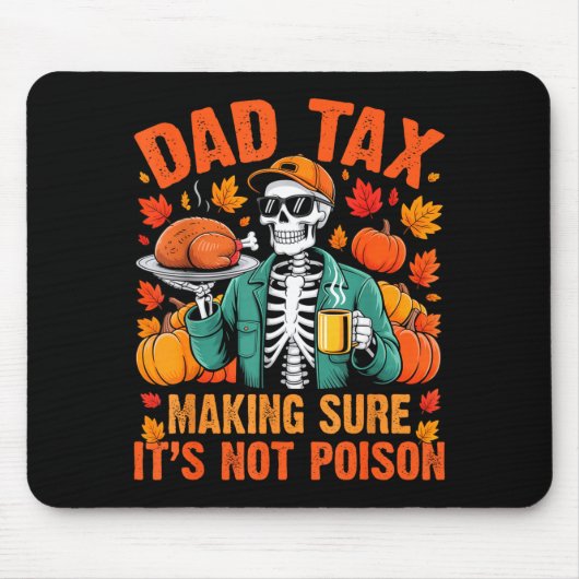 Funny Thanksgiving Dad Tax Skeleton Turkey Day Foo Muismat (Voorkant)