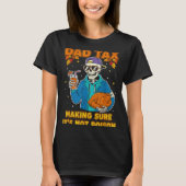 Funny Thanksgiving Dad Tax Skeleton Turkey Day Foo T-shirt (Voorkant)