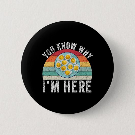 Funny Thanksgiving Deviled Eggs You Know Why I'm H Ronde Button 5,7 Cm (Voorkant)