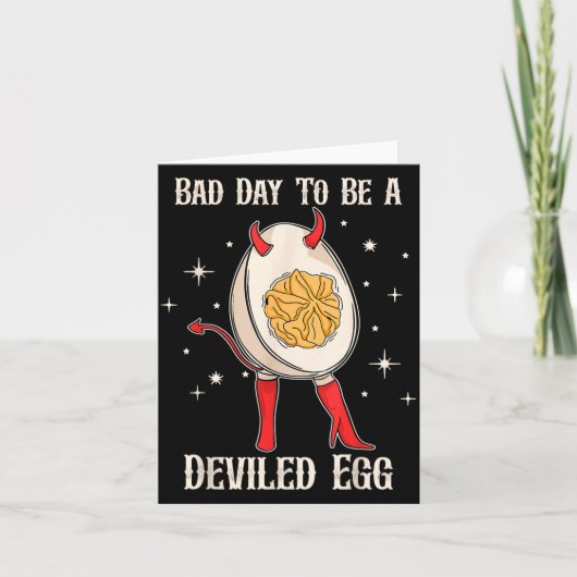 Funny Thanksgiving Dinner Bad Day To Be A Deviled  Kaart (Voorkant)