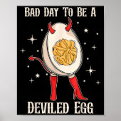 Funny Thanksgiving Dinner Bad Day To Be A Deviled  Poster (Voorkant)
