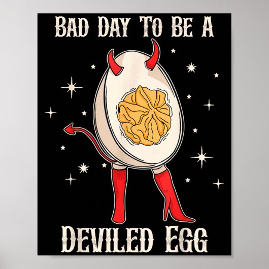 Funny Thanksgiving Dinner Bad Day To Be A Deviled Poster (Voorkant)