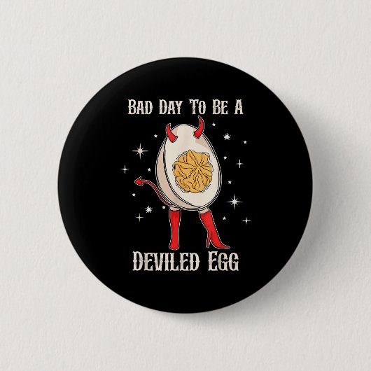 Funny Thanksgiving Dinner Bad Day To Be A Deviled  Ronde Button 5,7 Cm (Voorkant)