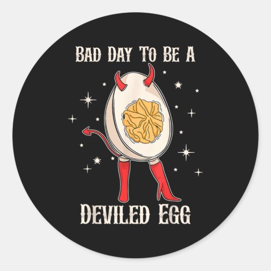 Funny Thanksgiving Dinner Bad Day To Be A Deviled  Ronde Sticker (Voorkant)