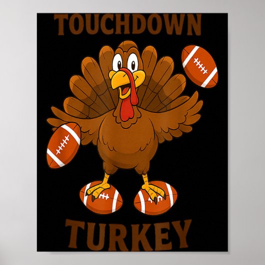 Funny Thanksgiving Football Touchdown Turkey  Poster (Voorkant)