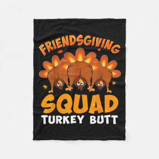 Funny Thanksgiving Friendsgiving Squad Turkey Butt Fleece Deken (Voorkant)