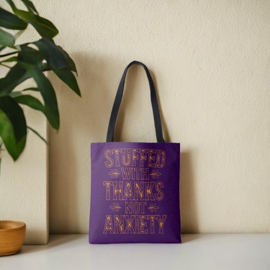 Funny Thanksgiving Gratitude Tote Bag