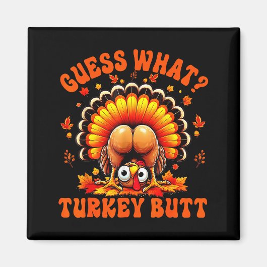 Funny Thanksgiving Guess What Turkey Butt Couples  Magneet (Voorkant)