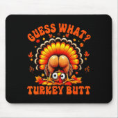 Funny Thanksgiving Guess What Turkey Butt Couples Muismat (Voorkant)