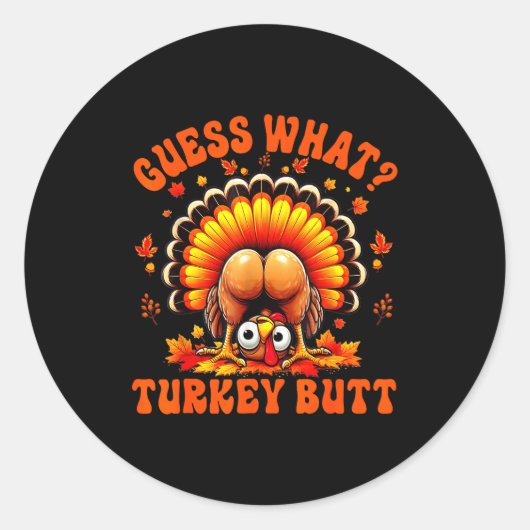 Funny Thanksgiving Guess What Turkey Butt Couples  Ronde Sticker (Voorkant)