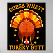 Funny Thanksgiving Guess What Turkey Butt For Boys Poster (Voorkant)