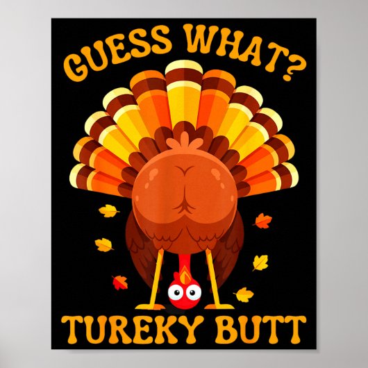 Funny Thanksgiving Guess What Turkey Butt For Boys Poster (Voorkant)