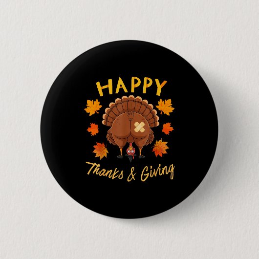 Funny Thanksgiving Guess What Turkey Butt  Ronde Button 5,7 Cm (Voorkant)