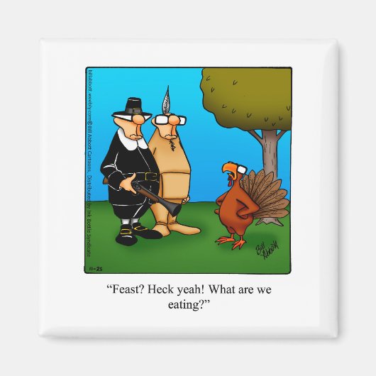 Funny Thanksgiving Humor Magnet (Voorkant)