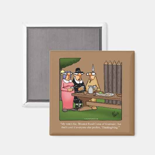 Funny Thanksgiving Humor Magnet Favor (Voorkant / Achterkant)