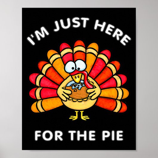 Funny Thanksgiving I'm Just Here For The E Turkey Poster (Voorkant)