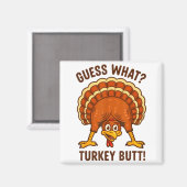 Funny Thanksgiving Kids Joke Meme Guess What Turke Magneet (Voorkant / Achterkant)