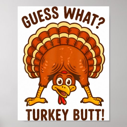 Funny Thanksgiving Kids Joke Meme Guess What Turke Poster (Voorkant)