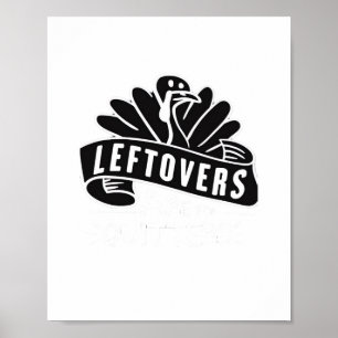 Funny Thanksgiving Leftovers zijn voor Quitters Tu Poster