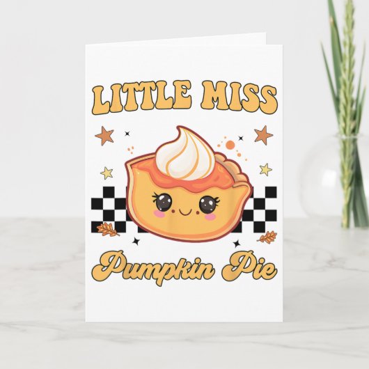 Funny Thanksgiving Little Miss Pumpkin Pie Toddler Kaart (Voorkant)