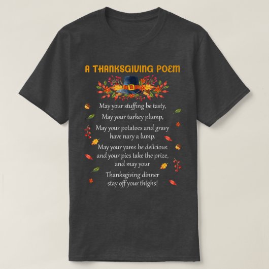 Funny Thanksgiving Poem Turkey Dinner T-shirt (Design voorkant)