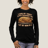 Funny Thanksgiving Quote I Cook My Turkey  Tri-Blend Shirt (Voorkant)